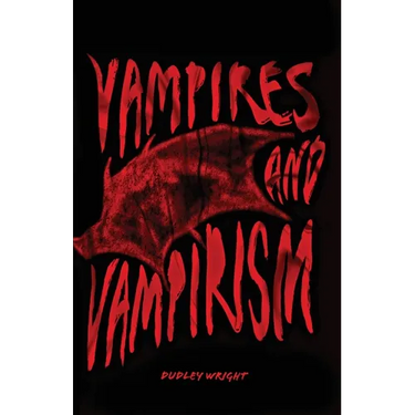 Vampires and Vampirism