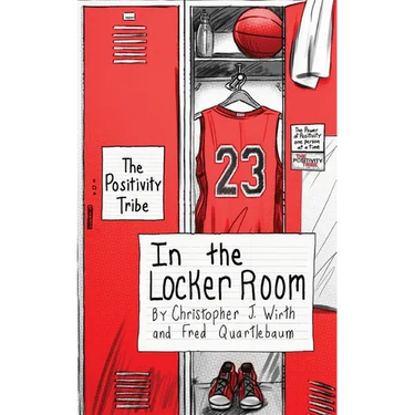 The Positivity Tribe in the Locker Room