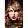 Diary of Taylor Swift