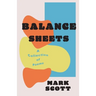 Balance Sheets: A collection of poems