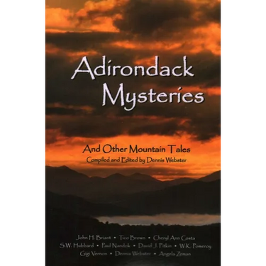 Adirondack Mysteries: And Other Mountain Tales