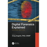 Digital Forensics Explained