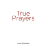 True Prayers