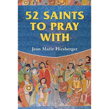 52 Saints to Pray with