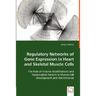 Regulatory Networks of Gene Expression in Heart and Skeletal Muscle Cells