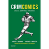 Crimcomics Issue 7: Social Control Theories