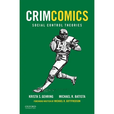 Crimcomics Issue 7: Social Control Theories
