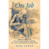 On Job: Reflections of an Accomplished Sinner on the Suffering of the Just