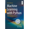 Machine Learning with Python: Theory and Implementation