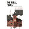 The Final Piece: A Systems Approach to School Leadership