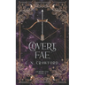 Covert Fae: A Demons of Fire and Night Novel