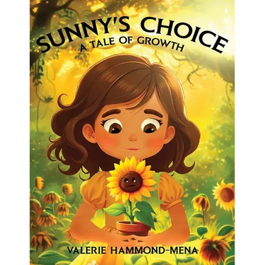 Sunny's Choice: A Tale of Growth