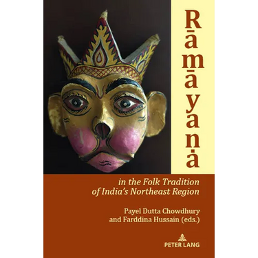 Rāmāyana in the Folk Tradition of India's Northeast Region