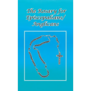 Rosary for Episcopalians/Anglicans