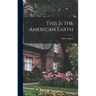 This is the American Earth