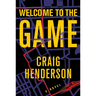 Welcome to the Game