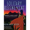 Solitary Refinement: Chromatics, Chords & Scales - Concepts for the Committed Bassoonist (updated with fingering chart)