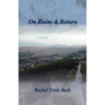 On Ruins & Return