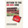 Return to the Big Red Zone: Inside the Huskers' Winning 2016 Season