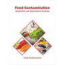 Food Contamination: Qualitative and Quantitative Analysis