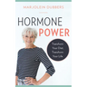 Hormone Power: Transform Your Diet, Transform Your Life