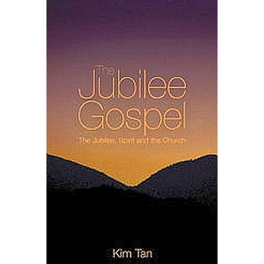 The Jubilee Gospel: The Jubilee, Spirit and the Church