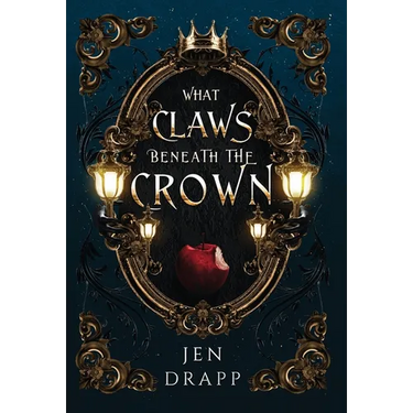 What Claws Beneath the Crown