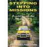 Stepping Into Missions: A guided tour into what could be the rest of your life