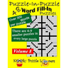 Puzzle-in-Puzzle Word Fill-In Puzzles, Volume 8: 48 Puzzles
