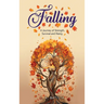 Falling: A Journey of Strength, Survival and Rising