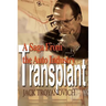 Transplant: A Saga from the Auto Industry