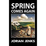 Spring Comes Again