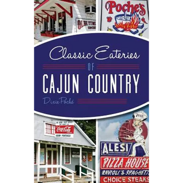 Classic Eateries of Cajun Country