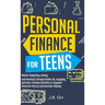 Personal Finance For Teens: Master Budgeting, Saving, and Investing Through Hands-On, Engaging, and Teen friendly Activities to Empower Financial Lite