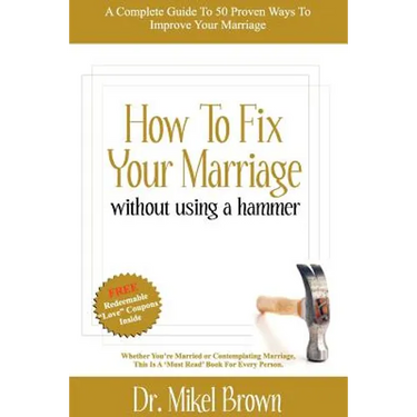How to Fix Your Marriage