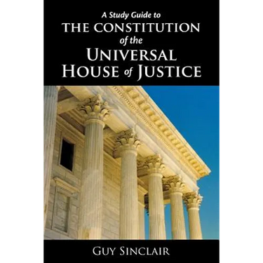 The Constitution of the Universal House of Justice