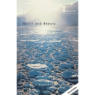 Spirit and Beauty: An Introduction to Theological Aesthetics
