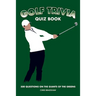 Golf Trivia Quiz Book: 500 Questions on the Giants of the Greens