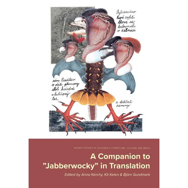 A Companion to "Jabberwocky" in Translation