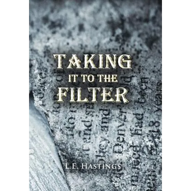 Taking It to the Filter
