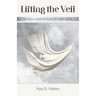 Lifting the Veil: A Full-length Play in Two Acts