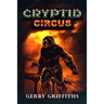Cryptid Circus