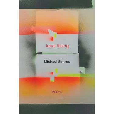 Jubal Rising: Poems