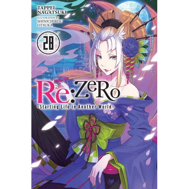 RE: Zero -Starting Life in Another World-, Vol. 28 (Light Novel)