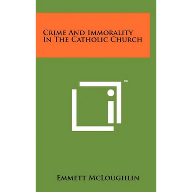Crime and Immorality in the Catholic Church