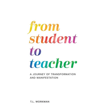 From Student to Teacher: A Journey of Transformation and Manifestation