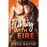 Flirting with Fire (Large Print)
