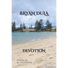 Bryan Dula: Devotion