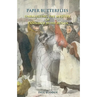 Paper Butterflies: Unravelling the Mystery of Tannaker Buhicrosan