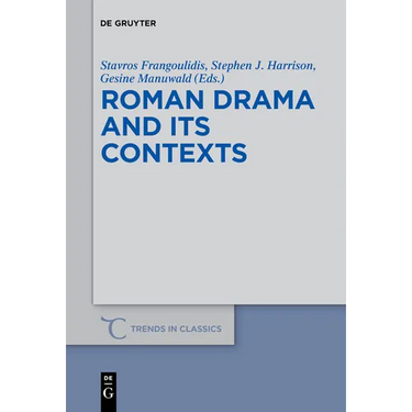 Roman Drama and Its Contexts